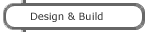 Design & Build
